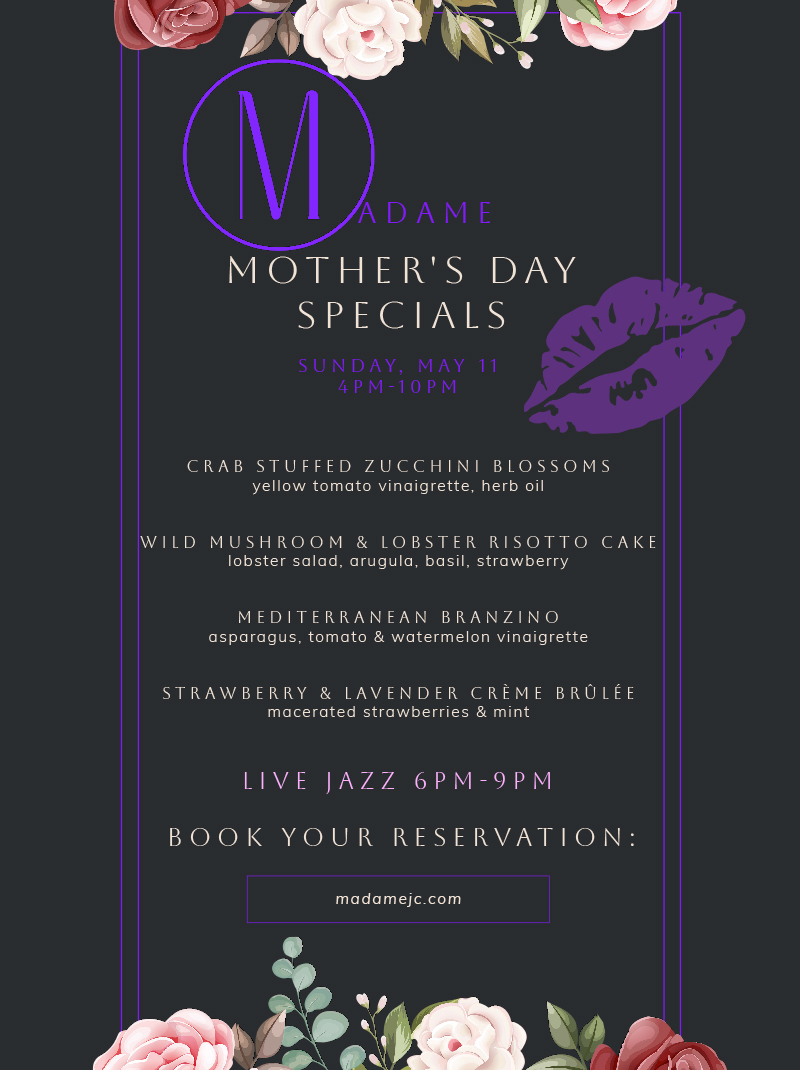 Mother's Day Specials at Madame Jersey City May 11th 2025