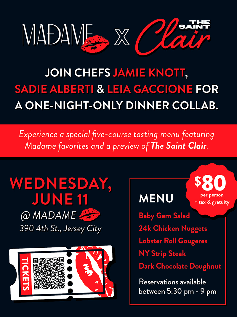 Madame and The Saint Clair collaborative Dinner June 11 2025